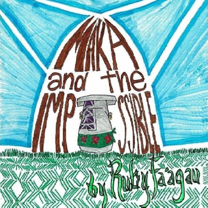 Maka and the Impossible, Ruby Fa'agau - Paperback - 9781257795239