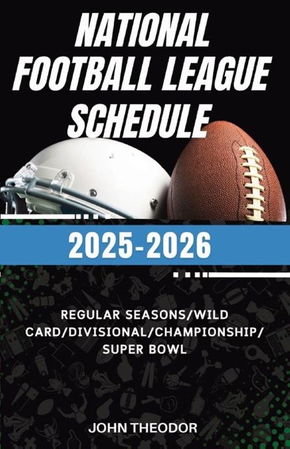 Pro National Football League Schedule 2025 - 2026, John Theodor - Paperback - 9781257927531