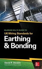 McGraw-Hill's Guide to UK Wiring Standards for Earthing & Bonding | David Stockin | 