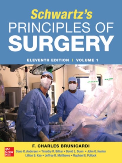 SCHWARTZ'S PRINCIPLES OF SURGERY 2-volume set, F. Brunicardi ; Dana Andersen ; Timothy Billiar ; David Dunn - Paperback - 9781259835353