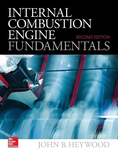 Internal Combustion Engine Fundamentals 2E, John Heywood - Gebonden - 9781260116106