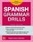 Spanish Grammar Drills, Third Edition, VALLECILLOS,  Rogelio - Paperback - 9781260116236
