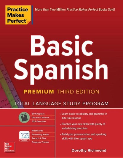 Practice Makes Perfect: Basic Spanish, Premium Third Edition, Dorothy Richmond - Paperback - 9781260453492