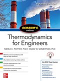 Schaums Outline of Thermodynamics for Engineers, Fourth Edition | Potter, Merle ; Somerton, Craig W., Ph.D. | 
