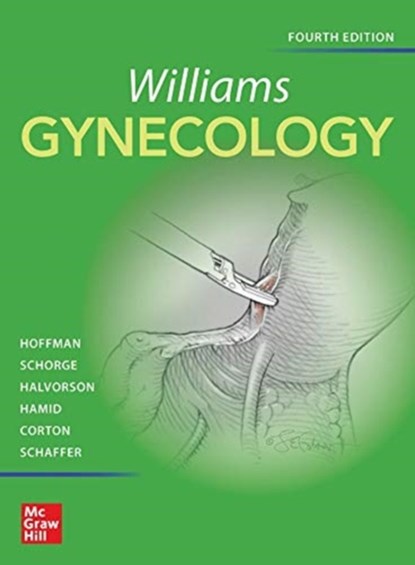 Williams Gynecology, Fourth Edition, Barbara Hoffman ; John Schorge ; Karen Bradshaw ; Lisa Halvorson ; Joseph Schaffer ; Marlene Corton - Gebonden - 9781260456868