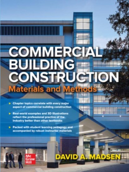 Commercial Building Construction: Materials and Methods, David Madsen - Paperback - 9781260460407