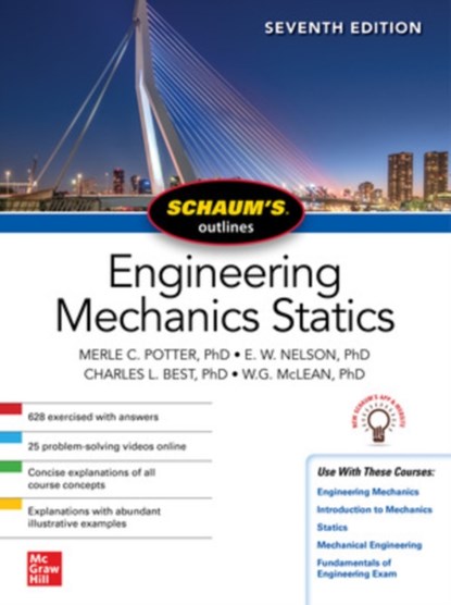 Schaum's Outline of Engineering Mechanics: Statics, Seventh Edition, Merle Potter ; E. Nelson ; Charles Best ; William McLean - Paperback - 9781260462883