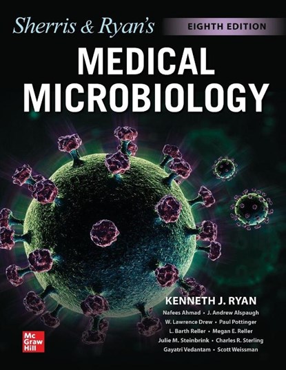 Ryan & Sherris Medical Microbiology, Eighth Edition, Kenneth Ryan ; Scott Weissman ; Nafees Ahmad ; J. Andrew Alspaugh - Paperback - 9781260464283