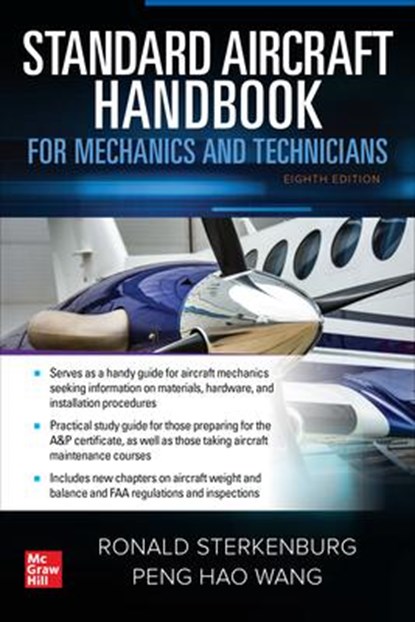 Standard Aircraft Handbook for Mechanics and Technicians, Eighth Edition, Ron Sterkenburg ; Peng Hao Wang - Gebonden - 9781260468922