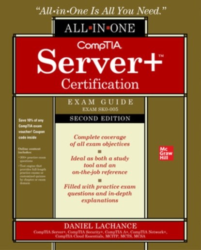 CompTIA Server+ Certification All-in-One Exam Guide, Second Edition (Exam SK0-005), Daniel Lachance - Gebonden - 9781260469912