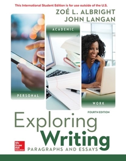 ISE Exploring Writing: Paragraphs and Essays, John Langan ; Zoe Albright - Paperback - 9781260547740