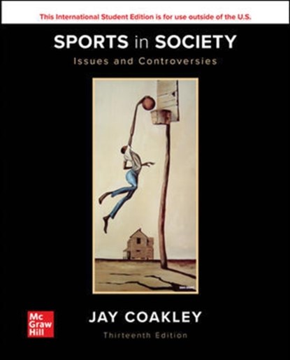 ISE Sports in Society: Issues and Controversies, Jay Coakley - Paperback - 9781260571400