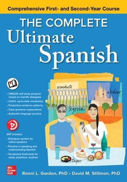 The Complete Ultimate Spanish: Comprehensive First- and Second-Year Course, Ronni Gordon ; David M. Stillman ; David Stillman - Paperback - 9781264259106