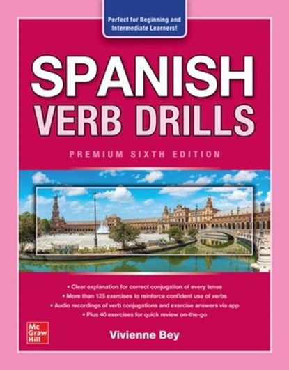 Spanish Verb Drills, Premium Sixth Edition, Vivienne Bey - Paperback - 9781264264186