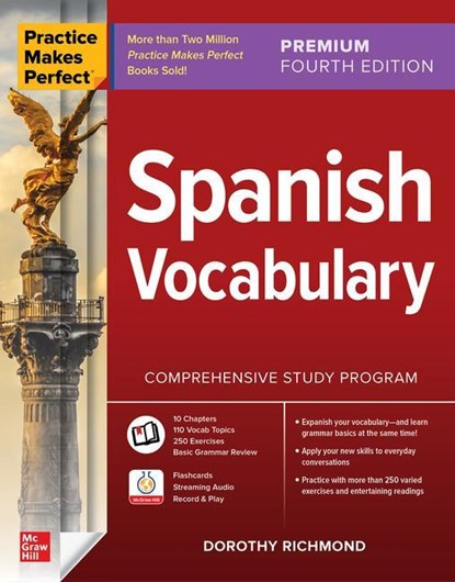 Practice Makes Perfect: Spanish Vocabulary, Premium Fourth Edition, Dorothy Richmond - Paperback - 9781264264247
