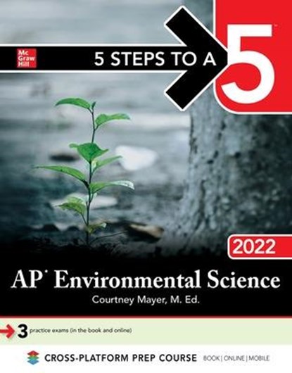5 Steps to a 5: AP Environmental Science 2022, MAYER,  Courtney - Paperback - 9781264267736