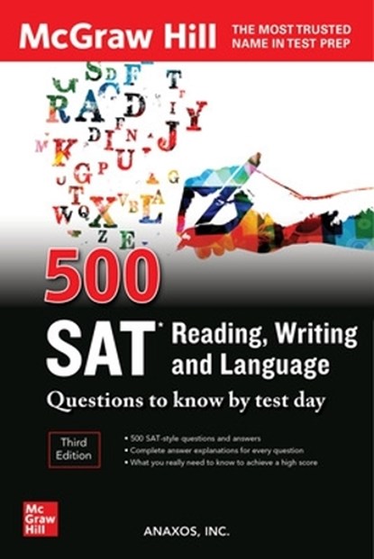 500 SAT Reading, Writing and Language Questions to Know by Test Day, Third Edition, Anaxos Inc. - Paperback - 9781264277797