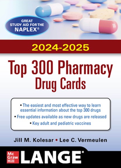 McGraw Hill's 2024/2025 Top 300 Pharmacy Drug Cards, Jill Kolesar ; Lee C. Vermeulen - Losbladig - 9781264277841