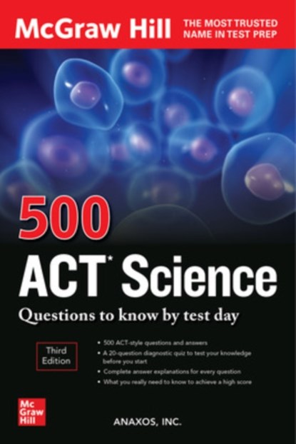 500 ACT Science Questions to Know by Test Day, Third Edition, Anaxos Inc. - Paperback - 9781264278213