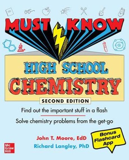 Must Know High School Chemistry, Second Edition, John Moore ; Mary Millhollon ; Richard Langley - Paperback - 9781264286171