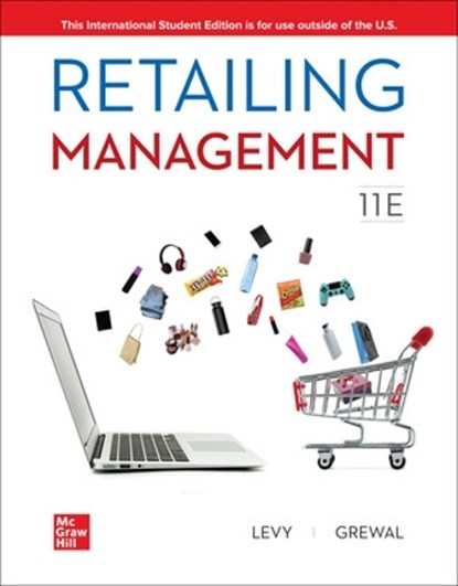 Retailing Management ISE, Michael Levy ; Barton Weitz ; Dhruv Grewal - Paperback - 9781265072469