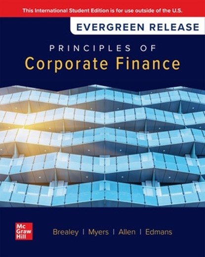 Principles of Corporate Finance: 2025 Release ISE, Richard Brealey ; Stewart Myers ; Franklin Allen ; Alex Edmans - Paperback - 9781265087586