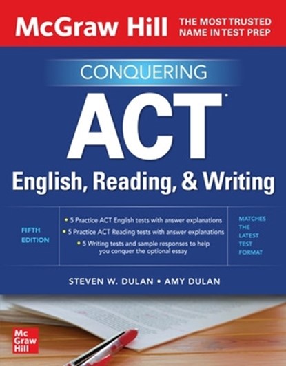 McGraw Hill Conquering ACT English, Reading, and Writing, Fifth Edition, Steven Dulan ; Amy Dulan - Paperback - 9781265141417