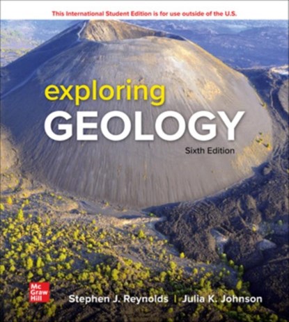 Exploring Geology ISE, Stephen Reynolds ; Julia Johnson - Paperback - 9781265316228