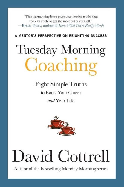 Tuesday Morning Coaching, David Cottrell - Paperback - 9781265601096