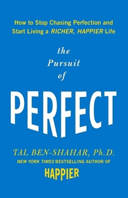 Pursuit of Perfect (Pb), Tal Ben-Shahar - Paperback - 9781265618711
