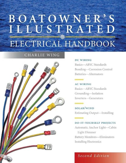 Boatowner's Illus Elec Hndbk 2E (PB), Charlie Wing - Paperback - 9781265627447