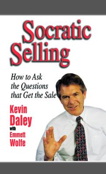 Daley, K: Socratic Selling, Kevin Daley - Paperback - 9781265780678