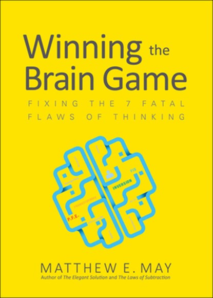 Winning the Brain Game (Pb), Matthew E. May - Paperback - 9781265861230