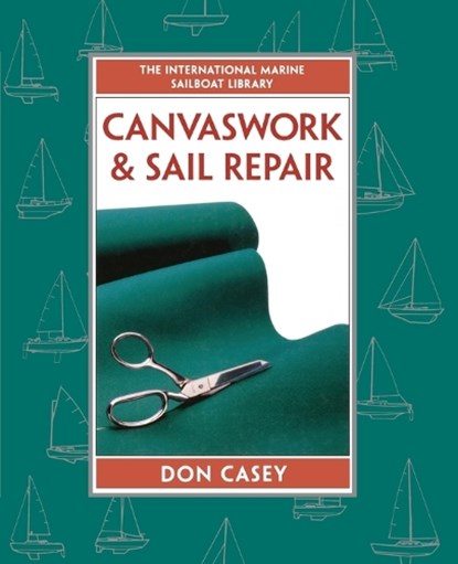 Canvaswork and Sail Repair (Pb), Don Casey - Paperback - 9781265933142