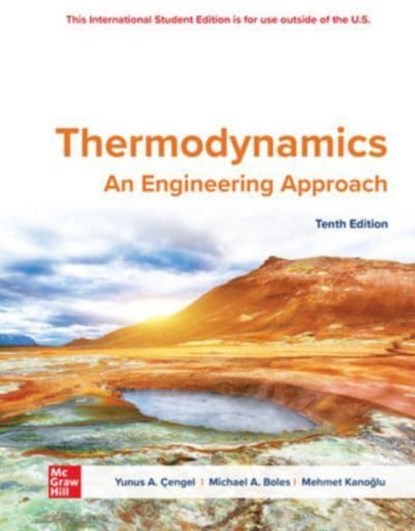 Thermodynamics: An Engineering Approach ISE, Yunus Cengel ; Michael Boles ; Mehmet Kanoglu - Paperback - 9781266152115