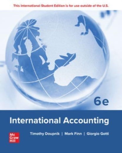 International Accounting ISE, Timothy Doupnik ; Mark Finn ; Giorgio Gotti ; Hector Perera - Paperback - 9781266203893