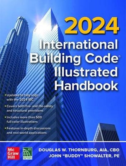 2024 International Building Code Illustrated Handbook, International Code Council ; Douglas Thornburg ; John "Buddy" Showalter - Paperback - 9781266205781