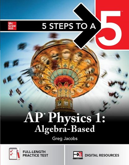 Jacobs, G: 5 Steps to a 5: AP Physics 1 2025: Practice AP Te, Greg Jacobs - Paperback - 9781266712265
