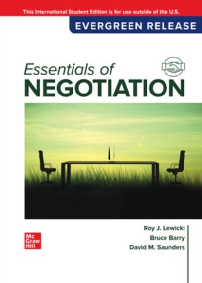 Essentials of Negotiation: 2024 Release ISE, Roy Lewicki ; Bruce Barry ; David Saunders - Paperback - 9781266913396