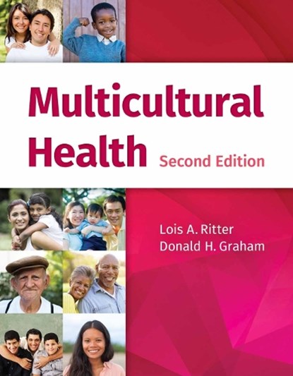 Multicultural Health, Lois A. Ritter ; Donald H. Graham - Paperback - 9781284021028