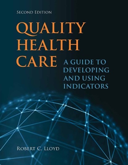 Quality Health Care, Robert Lloyd - Paperback - 9781284023077