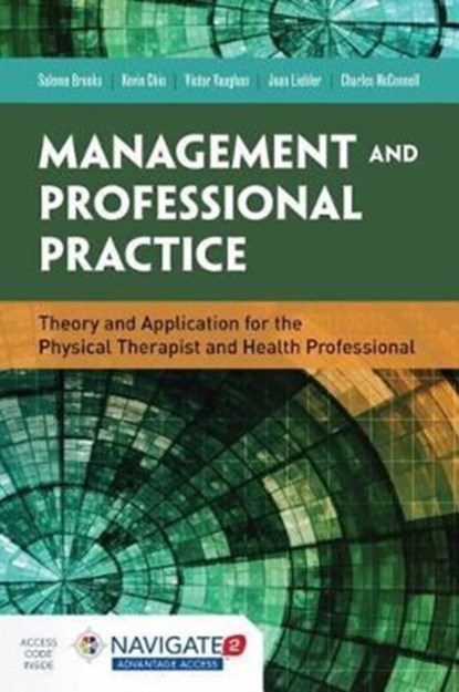 Management and Professional Practice, Victor Vaughan ; Kevin K. Chiu ; Joan Gratto Liebler - Paperback - 9781284030365