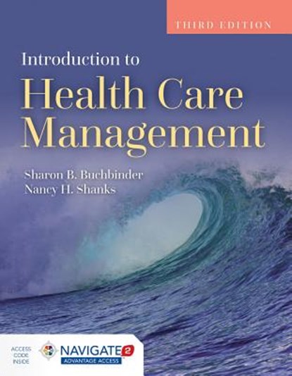 Introduction To Health Care Management, Nancy H. Shanks ; Sharon Bell Buchbinder - Gebonden - 9781284081015