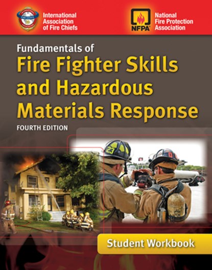 Fundamentals of Fire Fighter Skills and Hazardous Materials Response Student Workbook, International Association of Fire Chiefs - Paperback - 9781284151411