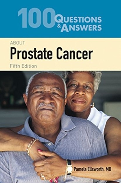 100 Questions & Answers About Prostate Cancer, Pamela Ellsworth - Paperback - 9781284152340