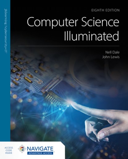 Computer Science Illuminated with Navigate Advantage Access, Nell Dale ; John Lewis - Paperback - 9781284275070