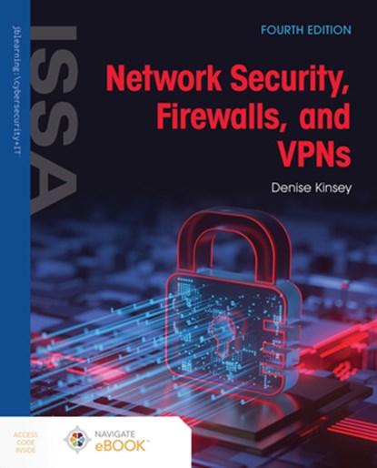 Network Security, Firewalls, and VPNs, Denise Kinsey - Paperback - 9781284302509