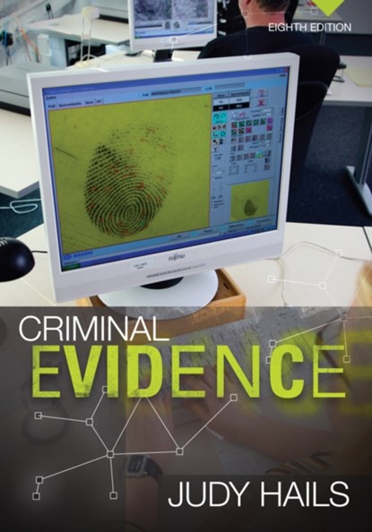 Criminal Evidence, JUDY (CALIFORNIA STATE UNIVERSITY,  Long Beach) Hails - Paperback - 9781285062860