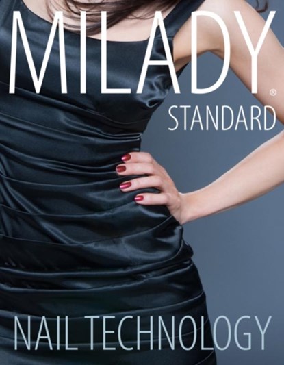 Milady Standard Nail Technology, Milady (.) - Paperback - 9781285080475