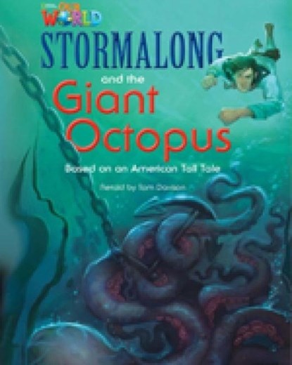Our World Readers: Stormalong and the Giant Octopus, Tom Davison - Gebonden - 9781285191362
